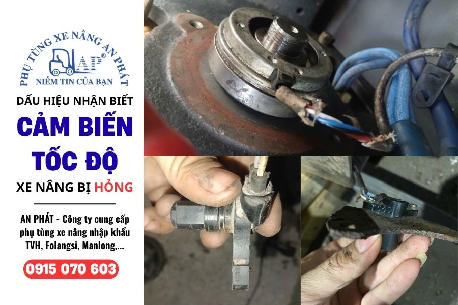 Các cảm biến tốc độ xe nâng bị hỏng và cần thay mới đảm bảo an toàn
