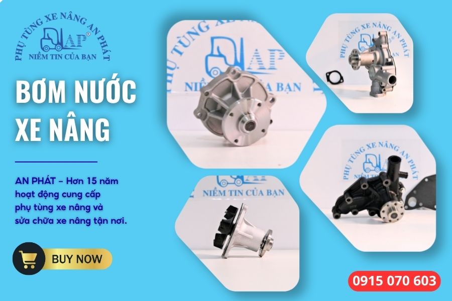 Các loại bơm nước xe nâng giá tốt tại An Phát cung cấp