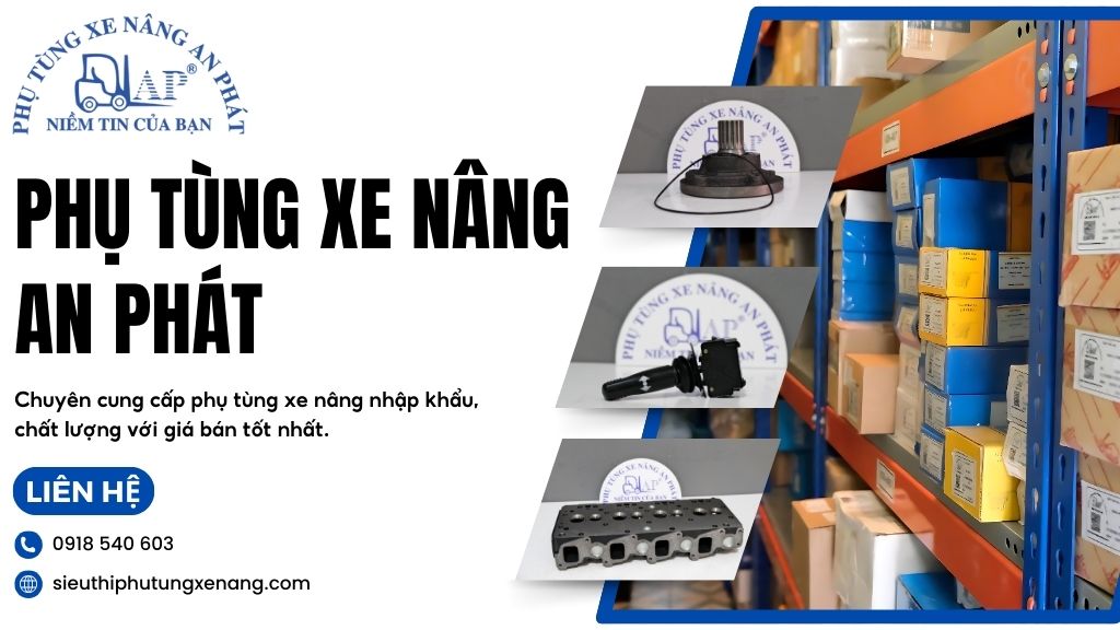 Phụ tùng xe nâng An Phát