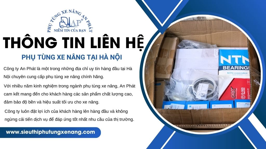 An Phát - Điểm mua phụ tùng xe nâng tại Hà Nội uy tín nhất