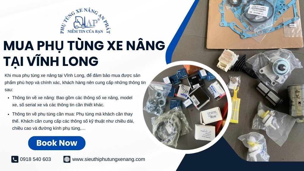 Tư vấn mua phụ tùng xe nâng chính hãng uy tín tại Vĩnh Long