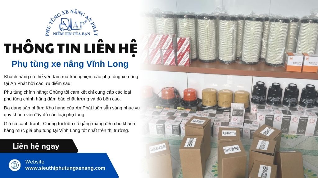 An Phát - Cung cấp phụ tùng xe nâng tại Vĩnh Long giá tốt đáng tin cậy 