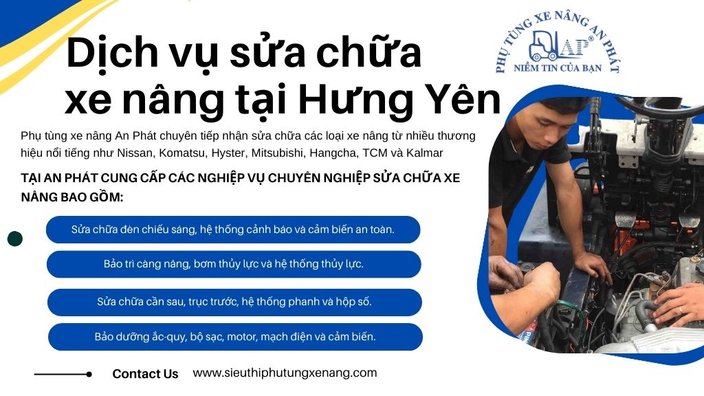 Một số hạng mục sửa chữa xe nâng tại Hưng Yên của An Phát 