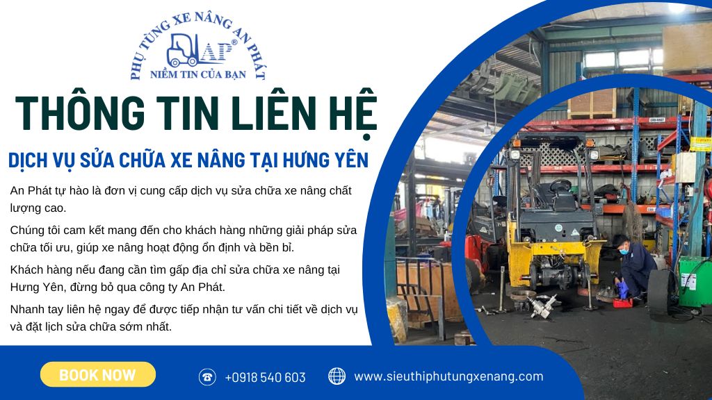 An Phát - Địa chỉ sửa chữa xe nâng tại Hưng Yên uy tín nhất