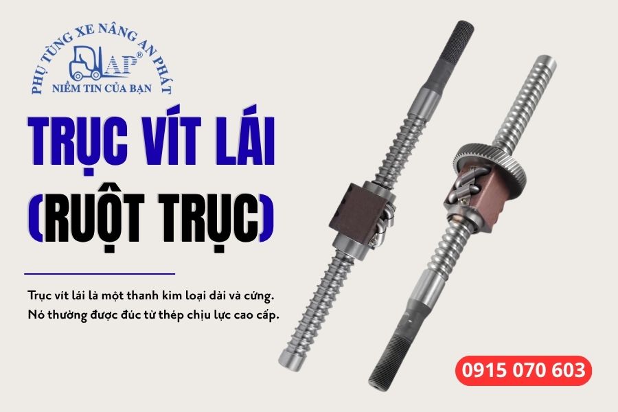 Trục vít lái xe nâng - Ruột trục vít lái xe nâng