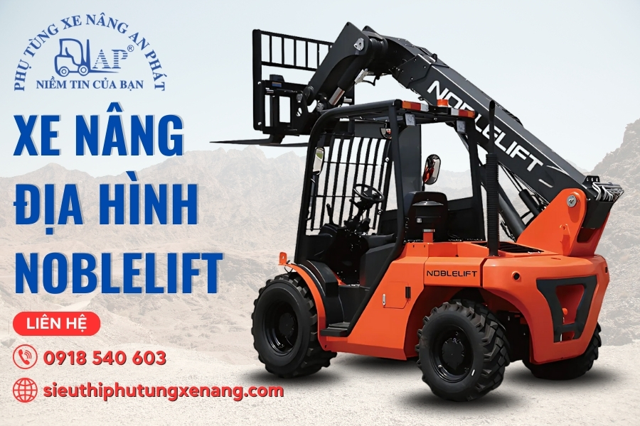 Xe nâng địa hình Noblelift tại An Phát phân phối